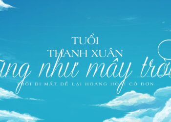 Thanh xuân của chúng ta