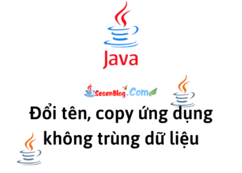 [online] Hướng Dẫn Đổi Tên, Copy Ứng Dụng Java Không Bị Trùng Dữ Liệu